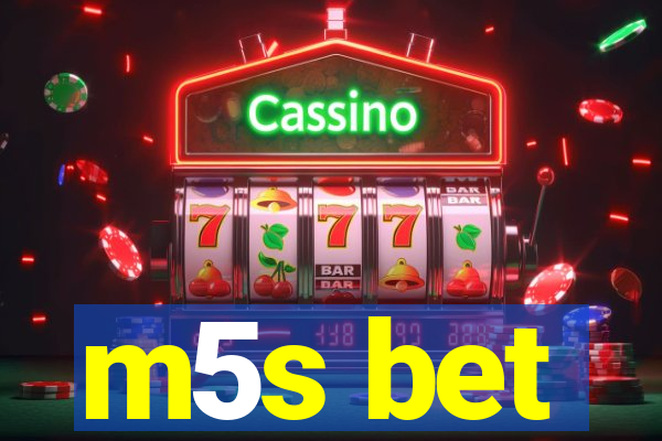 m5s bet